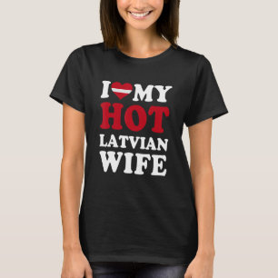 Ik hou van mijn Hot Letse vrouw Funny Husband Gift T-shirt