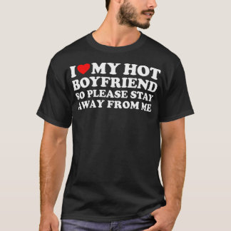 Ik hou van mijn hotboyvriendin t-shirt