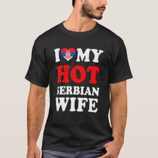 Ik hou van mijn hotServische vrouw Funny Husband G T-shirt