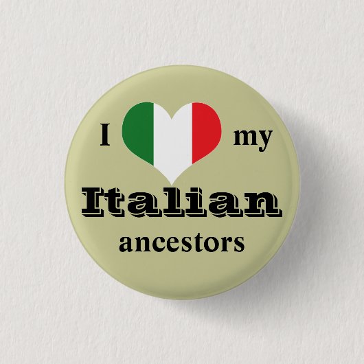 Ik hou van mijn Italiaanse voorouders Button (Voorkant)