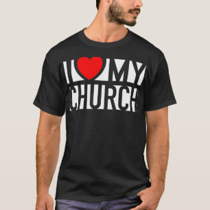 Ik hou van mijn kerk Familie Zondag Christelijke S T-shirt