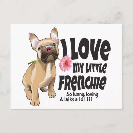 Ik hou van mijn kleine Frenchie - Franse bulldog Briefkaart (Voorkant)