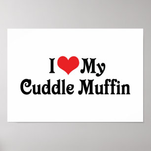 Ik hou van mijn knuffel muffin poster