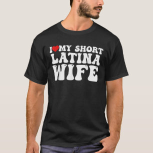 Ik hou van mijn korte latina vrouw Ik hart mijn ko T-shirt