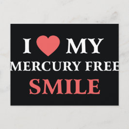 Ik hou van mijn kwikvrije glimlach-Briefkaart Briefkaart