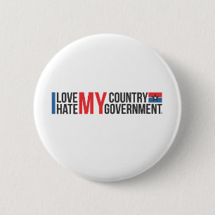 Ik hou van MIJN LAND Haat MIJN REGERING Ronde Button 5,7 Cm