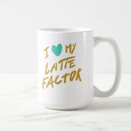 Ik hou van mijn Latte Factor Koffiemok (Rechts)