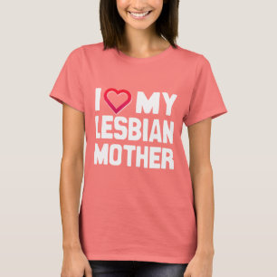 IK HOU VAN MIJN LESBISCHE MOEDER - -.png T-shirt
