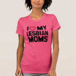 IK HOU VAN MIJN LESBISCHE MOEDERS -.png T-shirt