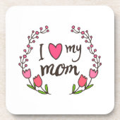 Ik hou van mijn mama Happy Moederdag | ONDERZETTER (Voorkant)