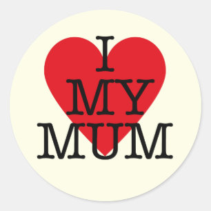 Ik hou van mijn mama Red Heart Slogan Moederdag Lo Ronde Sticker