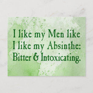 Ik hou van mijn Mannen zoals mijn Absinthe Briefkaart