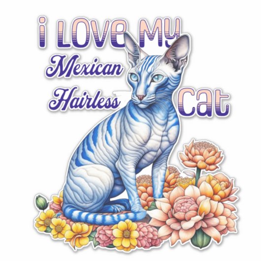 Ik hou van mijn Mexicaanse haarloze kat Sticker (Voorkant)