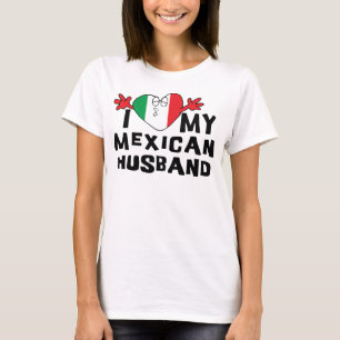 Ik hou van mijn Mexicaanse man T-Shirt