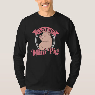 Ik hou van mijn mini varken Schattige miniatuur v T-shirt