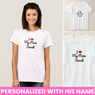Ik hou van mijn moeder Creëer je eigen moeders naa T-shirt