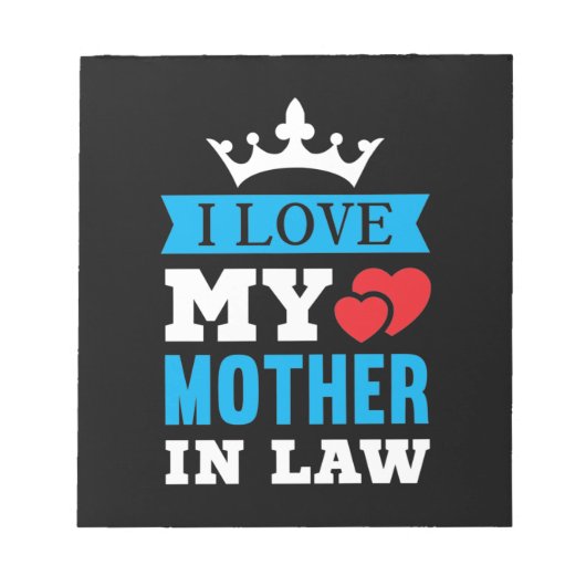 Ik hou van mijn moeder in de wet notitieblok (Voorkant)