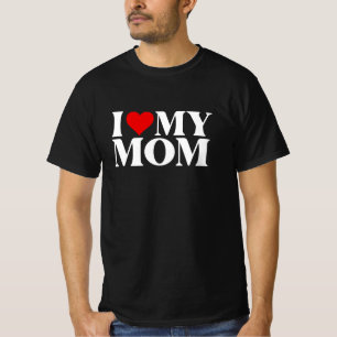 Ik hou van mijn moeder – Moederwaardering T-shirt