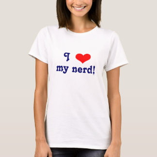 Ik hou van mijn nerd! t-shirt