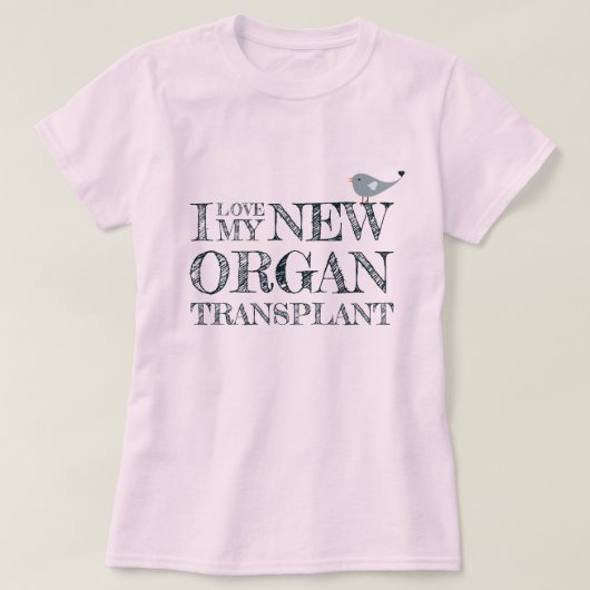 Ik hou van mijn orgaantransplantatieroze t-shirt (Design voorkant)