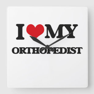 Ik hou van mijn Orthopedist Vierkante Klok