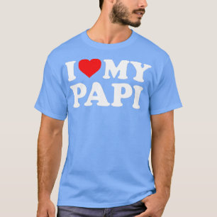 Ik hou van mijn Papi T-shirt