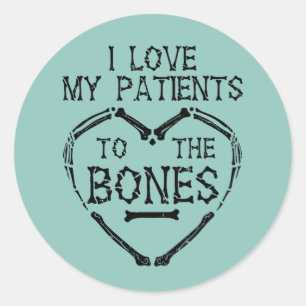 Ik hou van mijn patiënten tot op het bot Chiroprac Ronde Sticker
