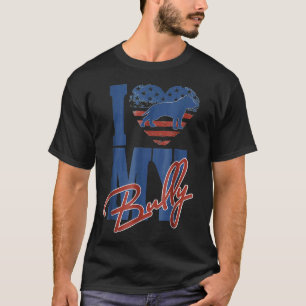 Ik hou van mijn pestkop American Bully Pit Bull T-shirt