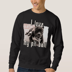 Ik hou van mijn Pit Bull Dog Trui
