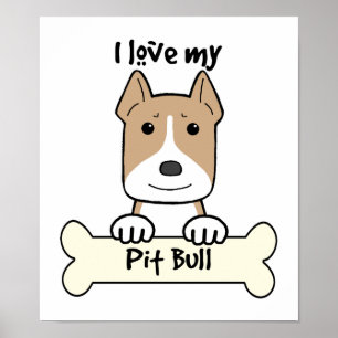 Ik hou van mijn Pitbull Poster