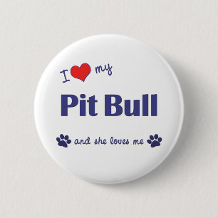 Ik hou van mijn pitbull (Vrouw Dog) Ronde Button 5,7 Cm