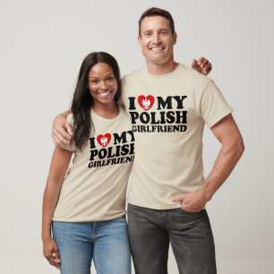 Ik hou van mijn Poolse Vriendin T-shirt