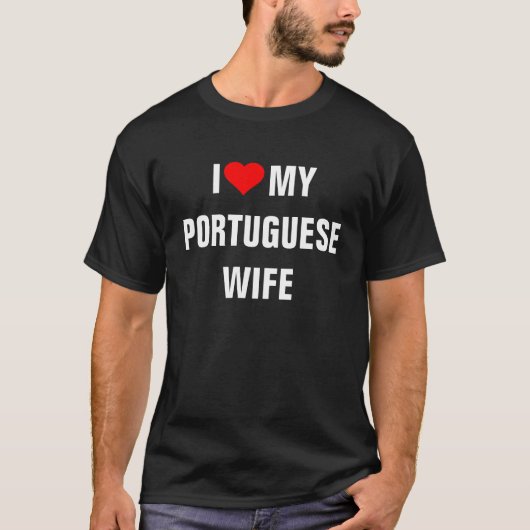 "Ik hou van mijn Portugese vrouw" T-shirt (Voorkant)