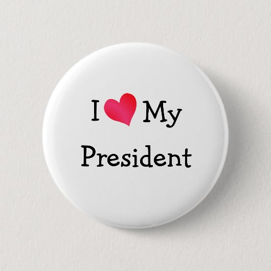 Ik hou van mijn President Ronde Button 5,7 Cm (Voorkant)