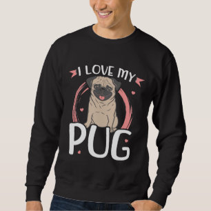 Ik hou van mijn Pug Dog Eigenaar Gift Essential T- Trui