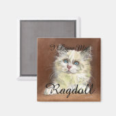 "Ik hou van mijn Ragdoll" kunst Magneet (Voorkant / Achterkant)