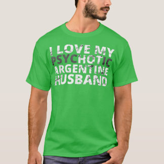 Ik hou van mijn sexy Argentijnse echtgenoot Funny  T-shirt