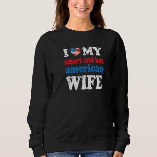 Ik hou van mijn slimme en hot-Amerikaanse vrouw 1 Trui