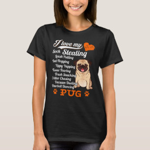 Ik hou van mijn sokken stelende lijn trekkende Pug T-shirt
