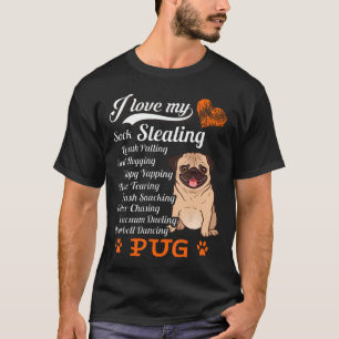 Ik hou van mijn sokken stelende riem trekkende Pug T-shirt