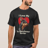 Ik hou van mijn Speelgoed Manchester Terrier Puppy T-shirt (Voorkant)