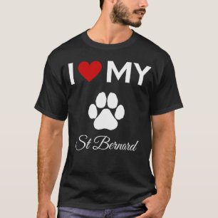 Ik hou van mijn St Bernard hond aangepaste tekst T-shirt