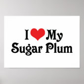 Ik hou van mijn Sugar Plum Poster (Voorkant)