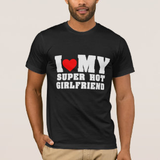 Ik hou van mijn super hot Vriendin outfit T-shirt