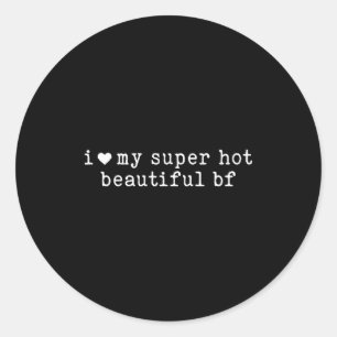 Ik hou van mijn superhete mooie vriend grappige me ronde sticker