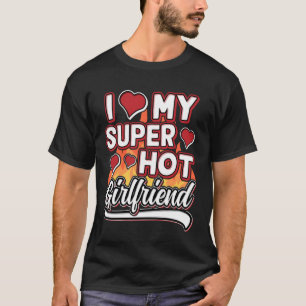 Ik hou van mijn superhete vriendin Valentijnsdag G T-shirt