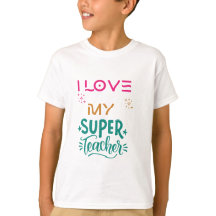 Ik hou van mijn superleraar.