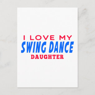 Ik hou van mijn Swing Dance Daughter Briefkaart