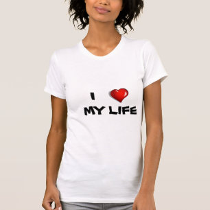 Ik hou van mijn T-shirt voor mijn leven