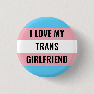 Ik hou van mijn trans Vriendin Button